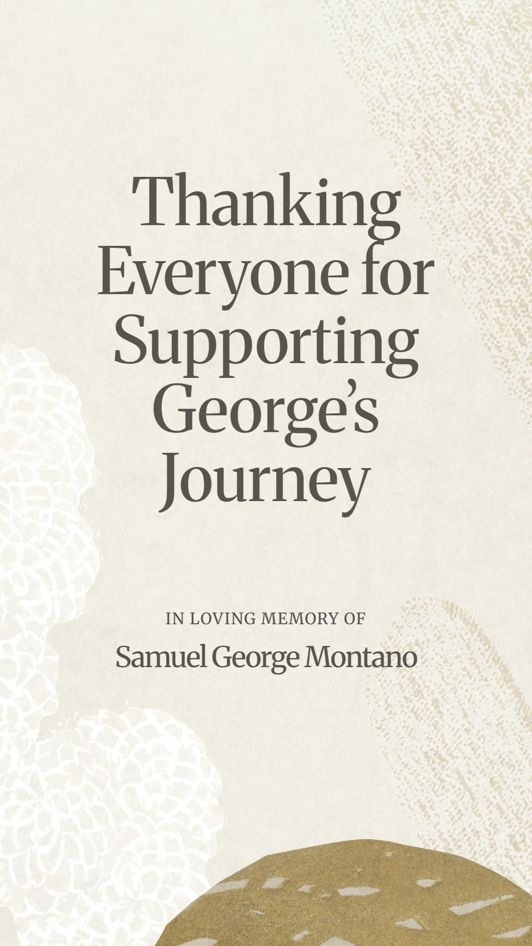 Thanking Everyone for Supporting George’s Journey