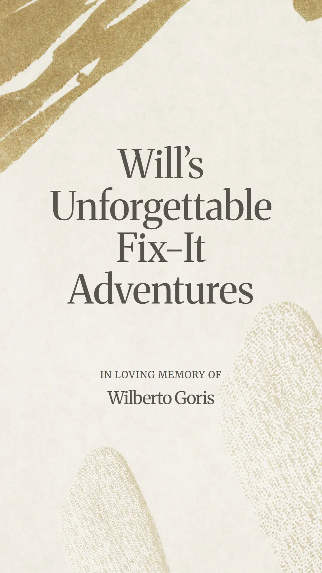Will’s Unforgettable Fix-It Adventures