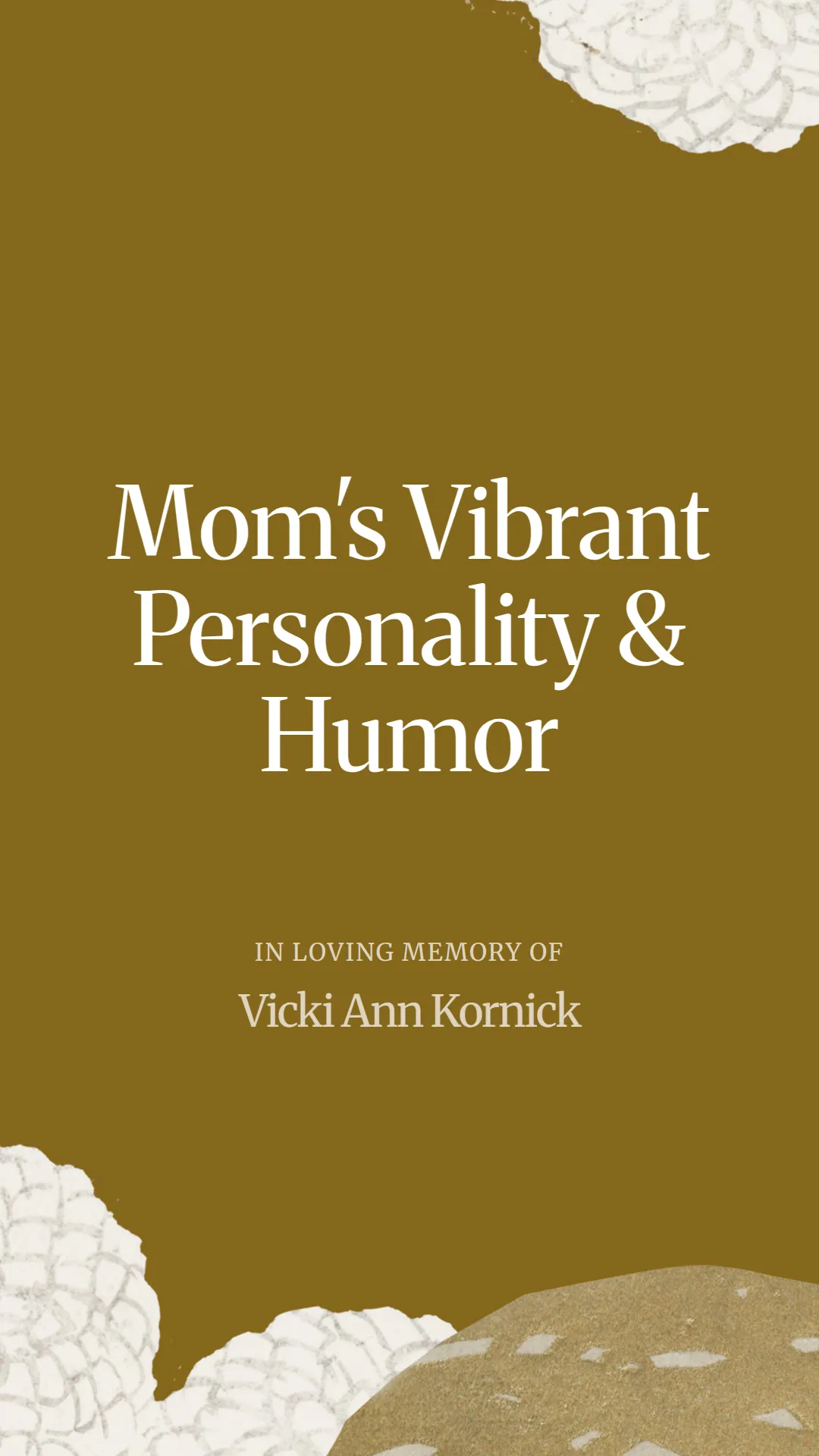Mom's Vibrant Personality and Humor