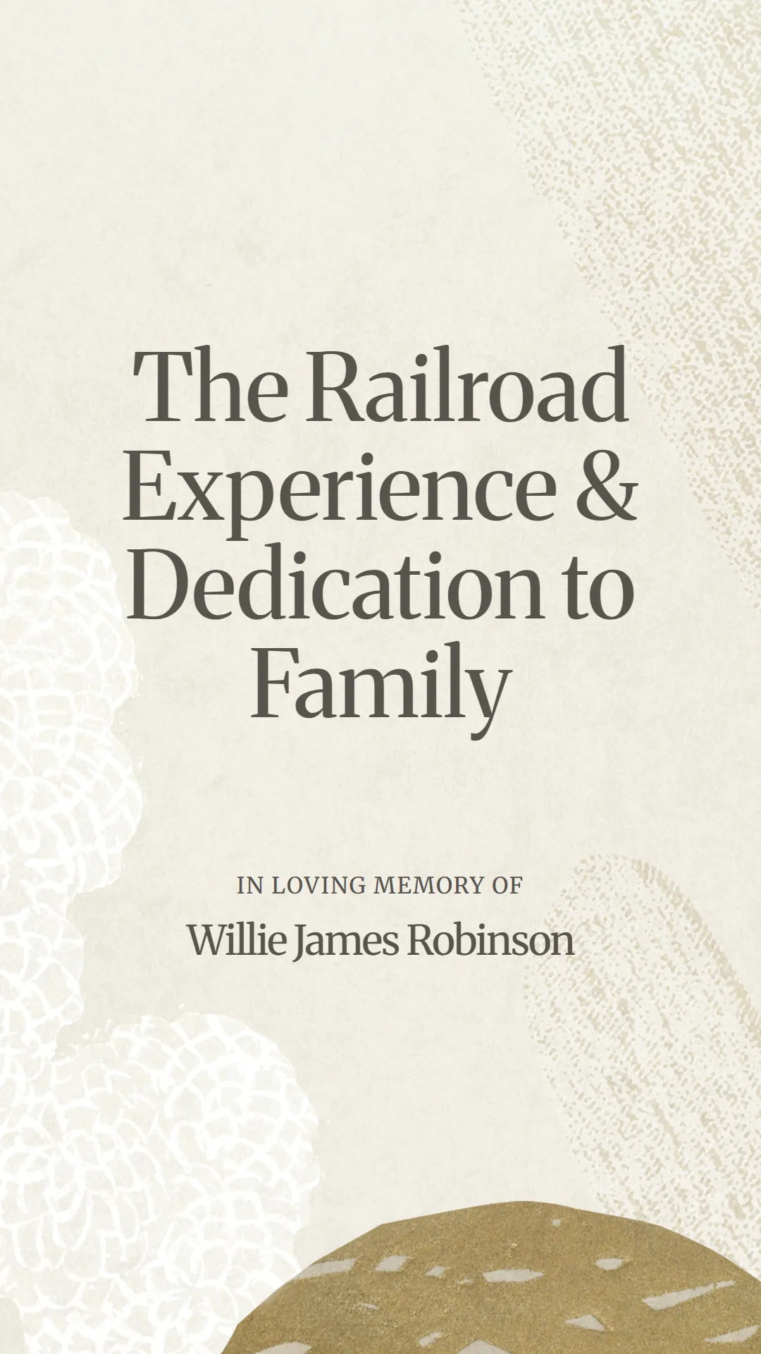 The Railroad Experience and Dedication to Family