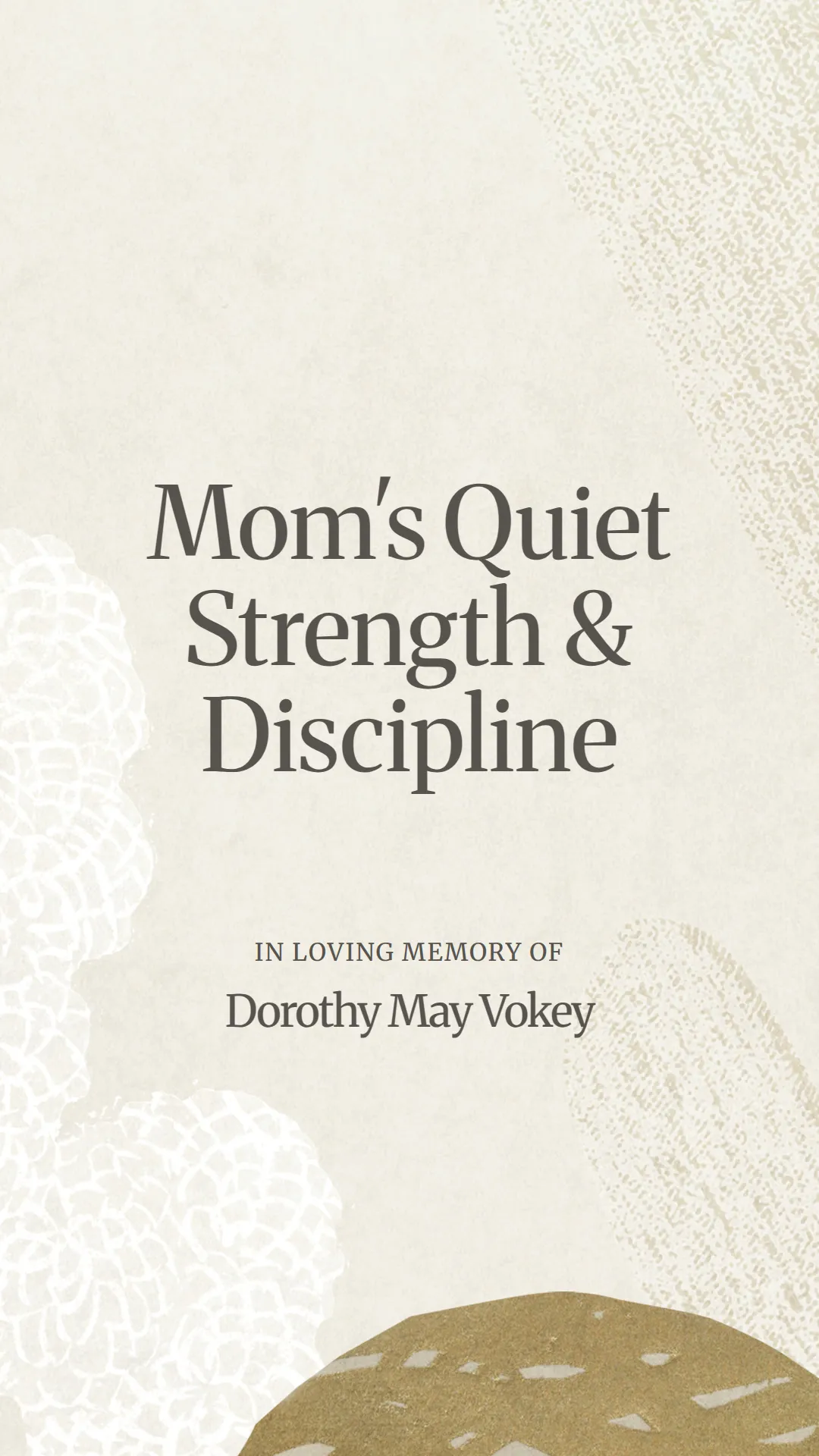 Mom's Quiet Strength and Discipline