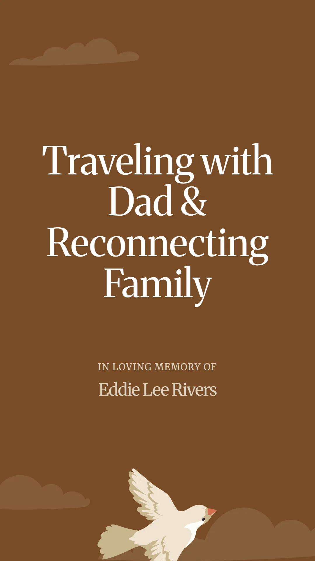Traveling with Dad and Reconnecting Family
