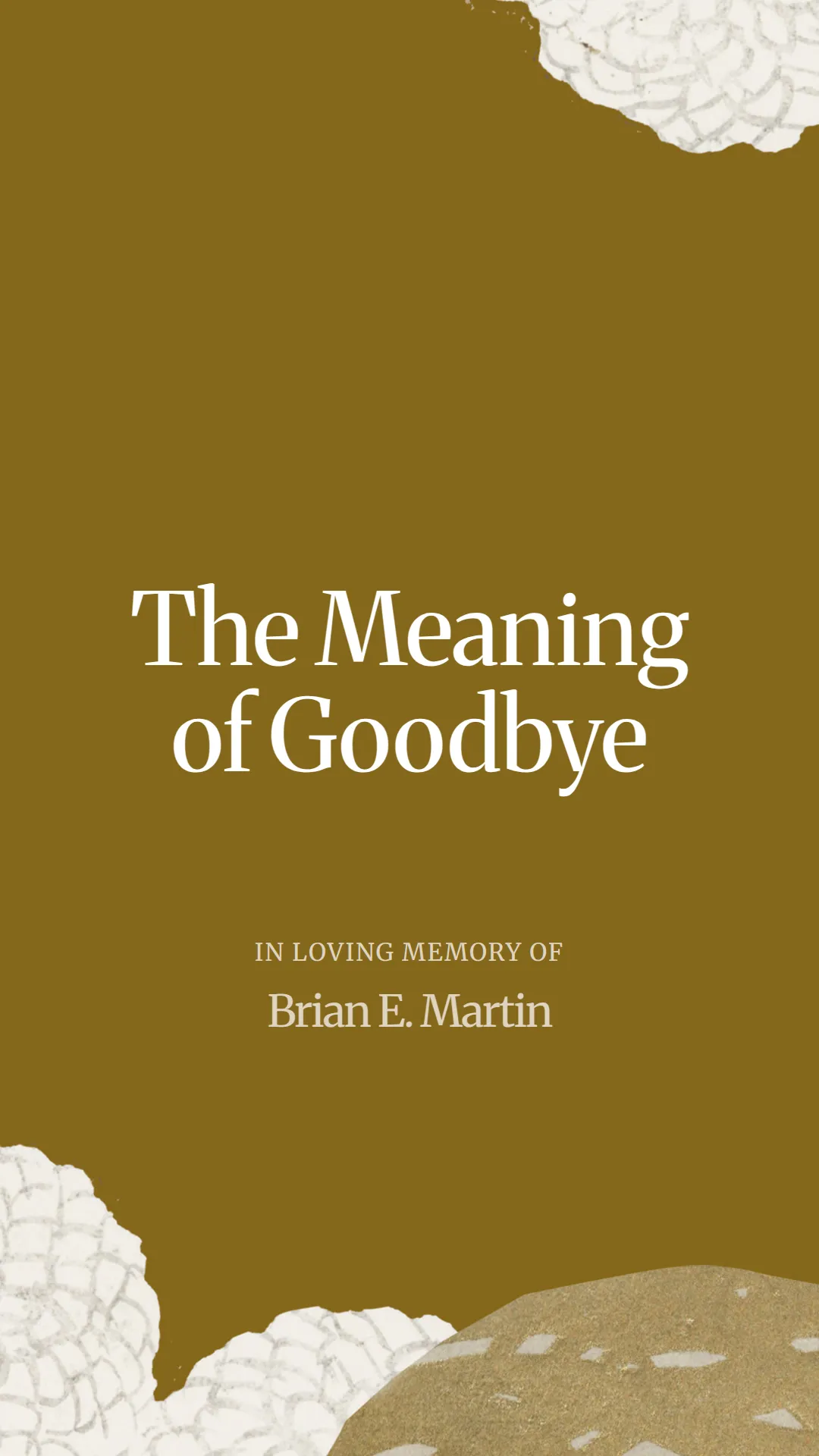The Meaning of Goodbye