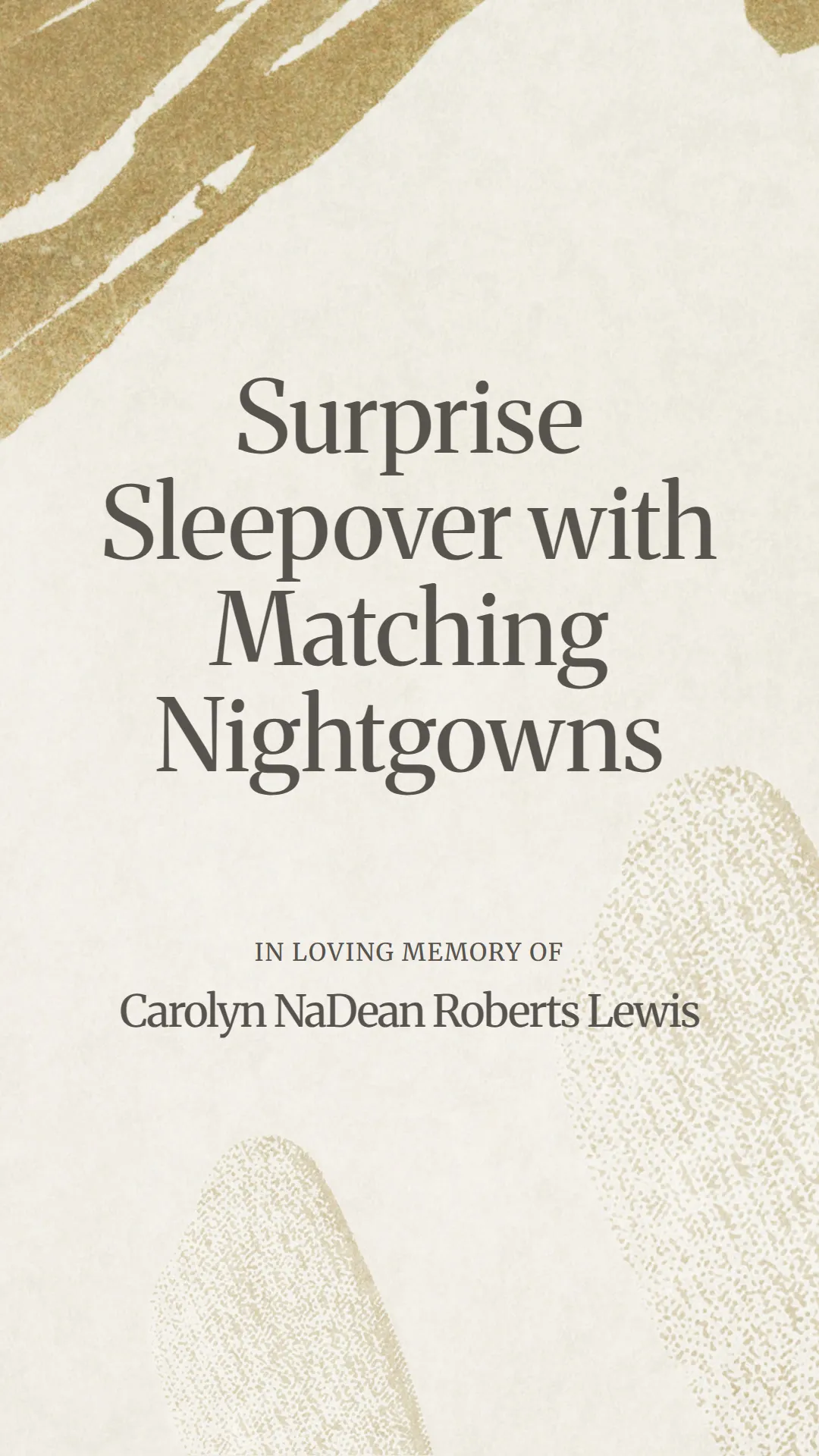 Surprise Sleepover with Matching Nightgowns