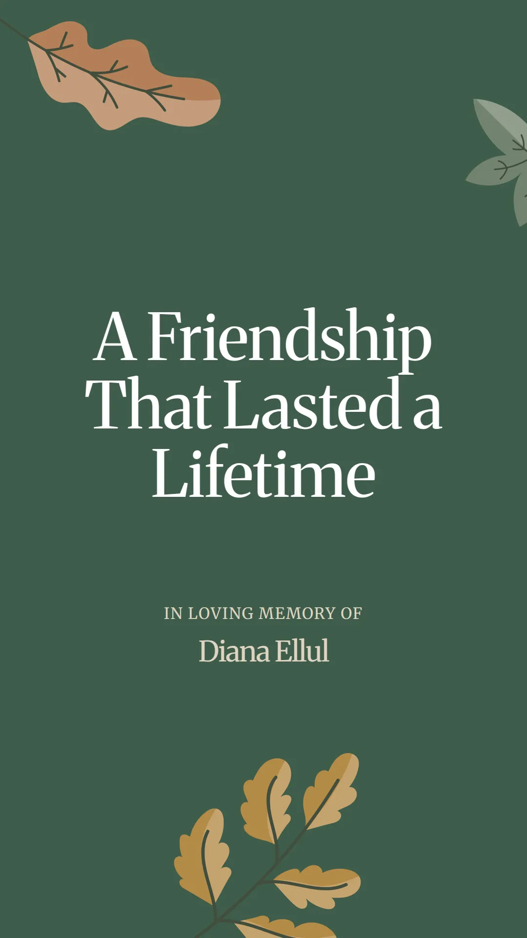 A Friendship That Lasted a Lifetime