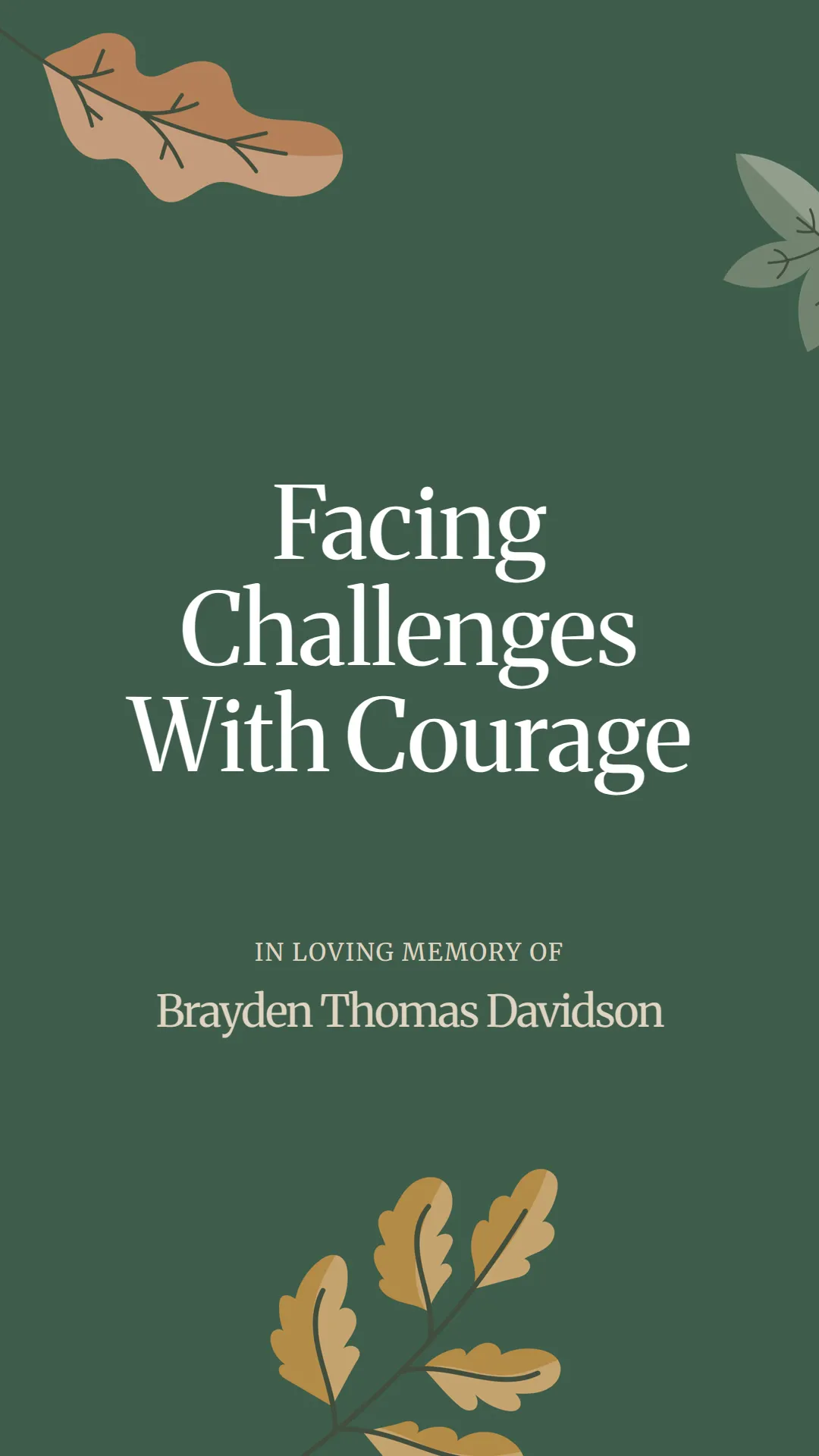 Facing Challenges With Courage