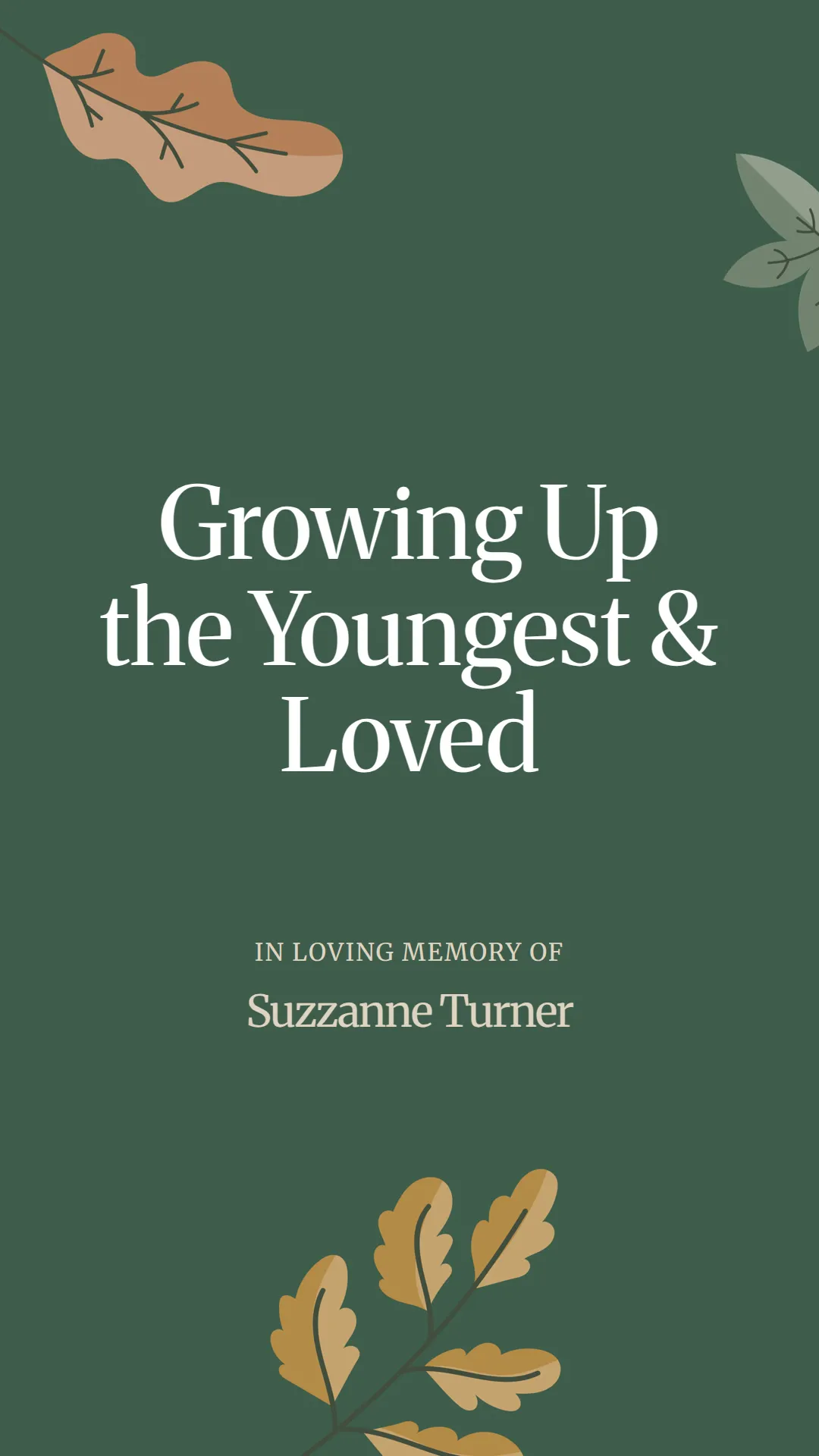 Growing Up the Youngest and Loved
