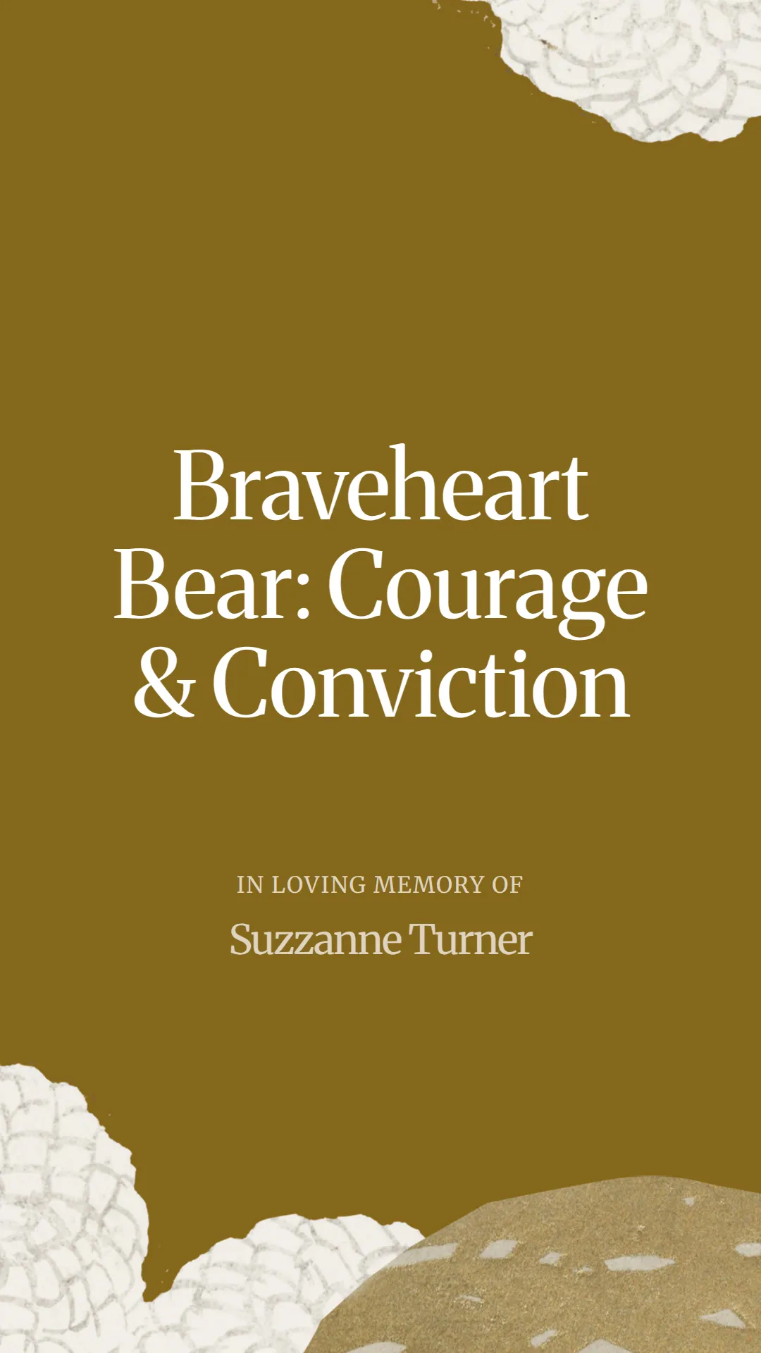 Braveheart Bear: Courage and Conviction
