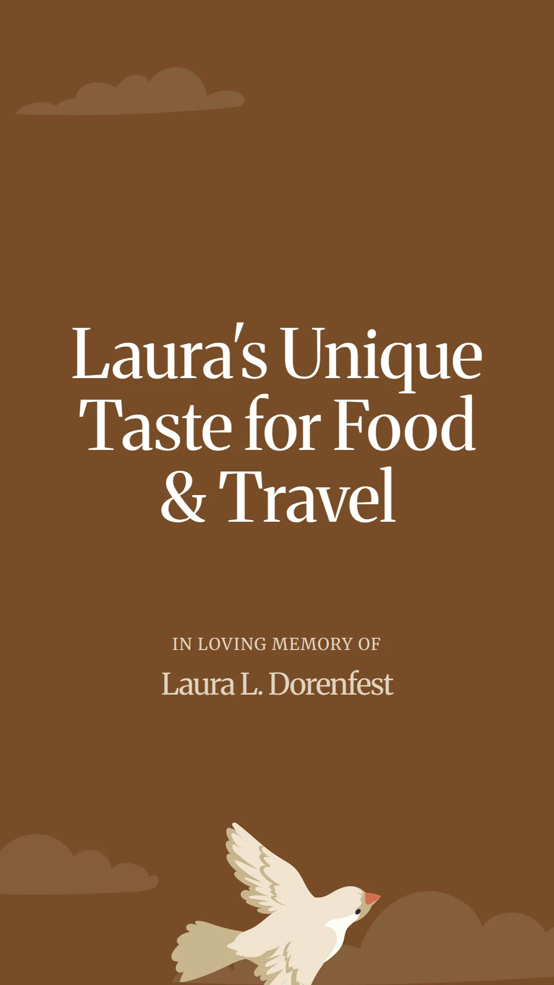 Laura's Unique Taste for Food and Travel