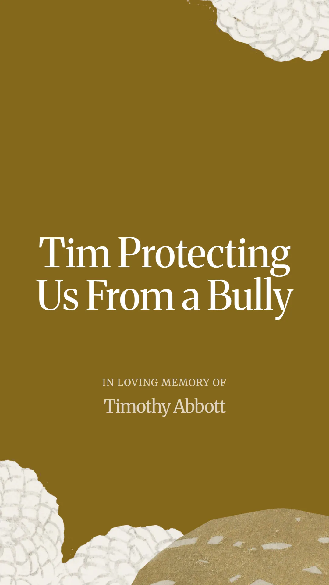 Tim Protecting Us From a Bully