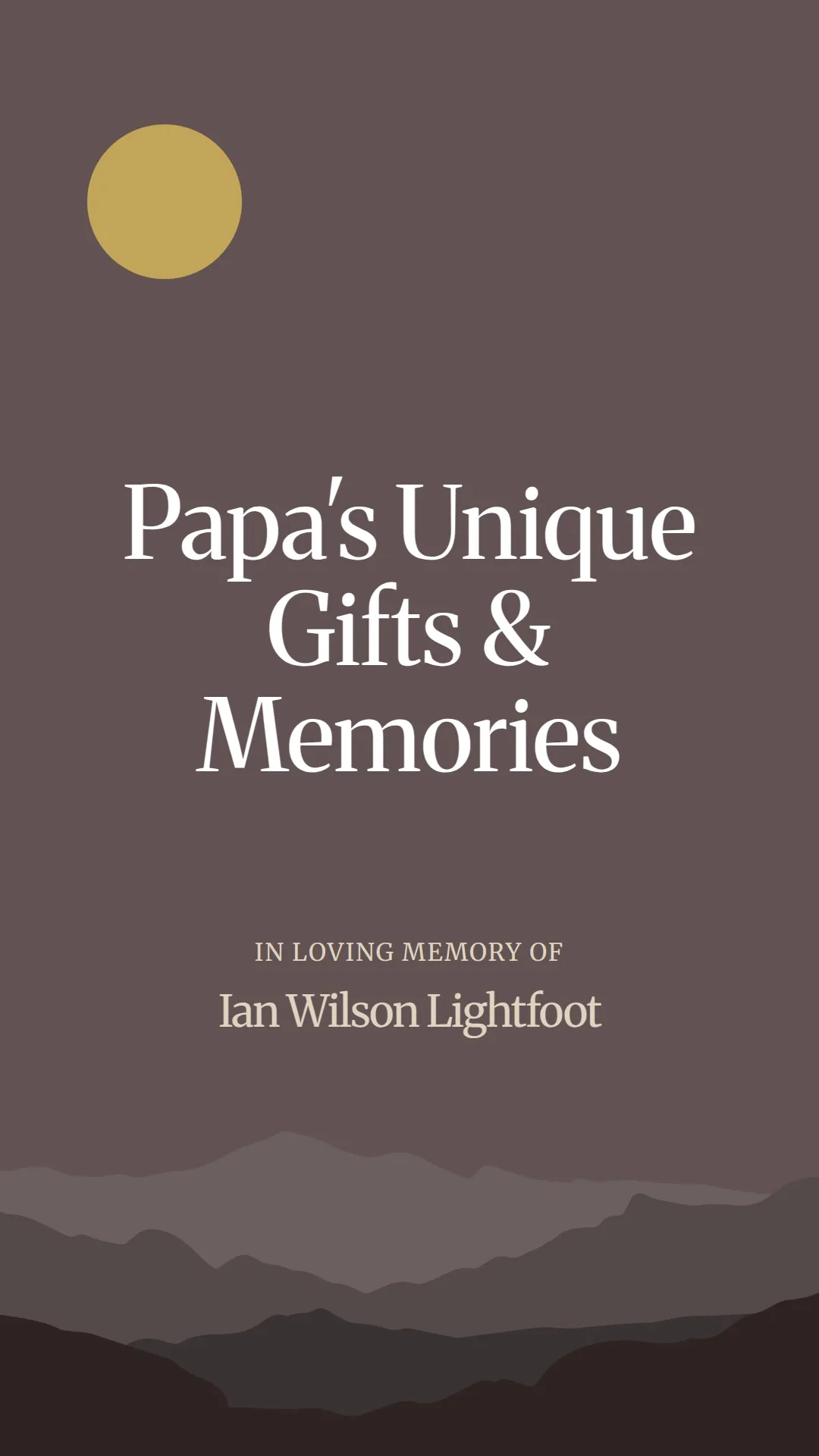 Papa's Unique Gifts and Memories