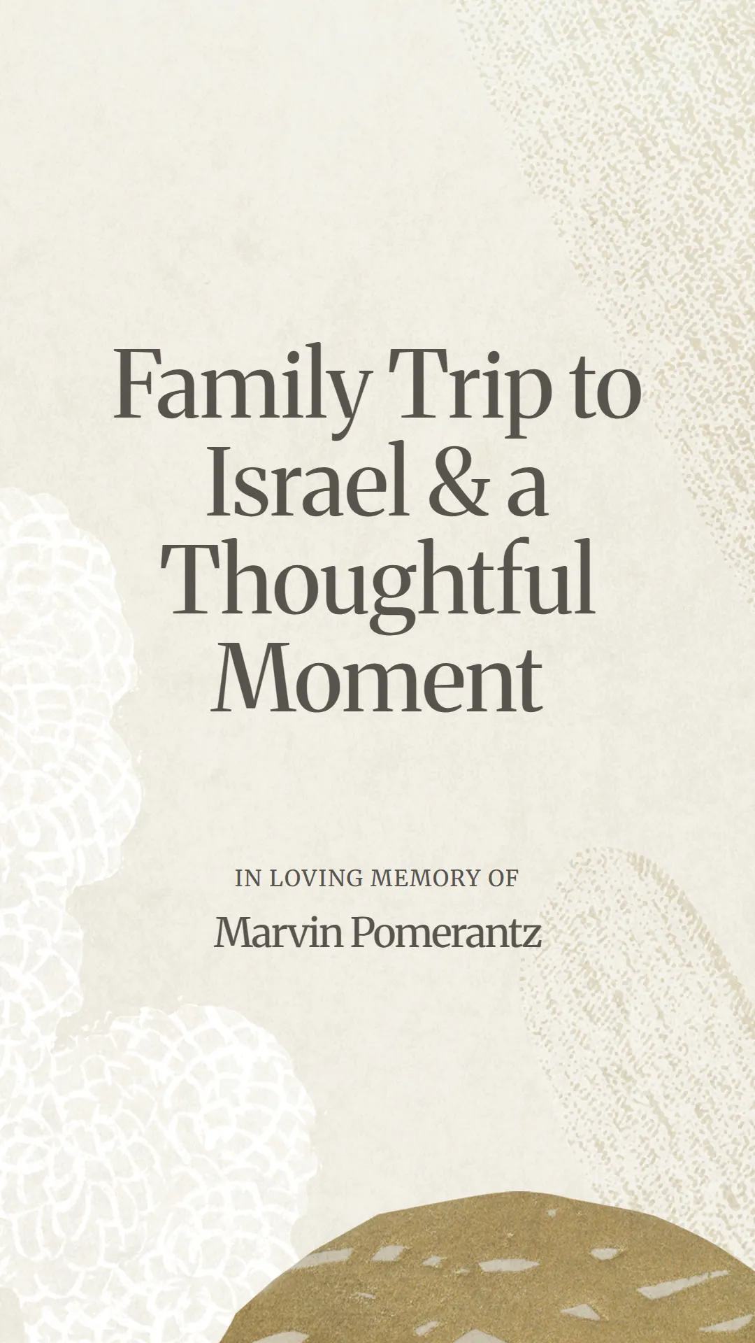 Family Trip to Israel and a Thoughtful Moment