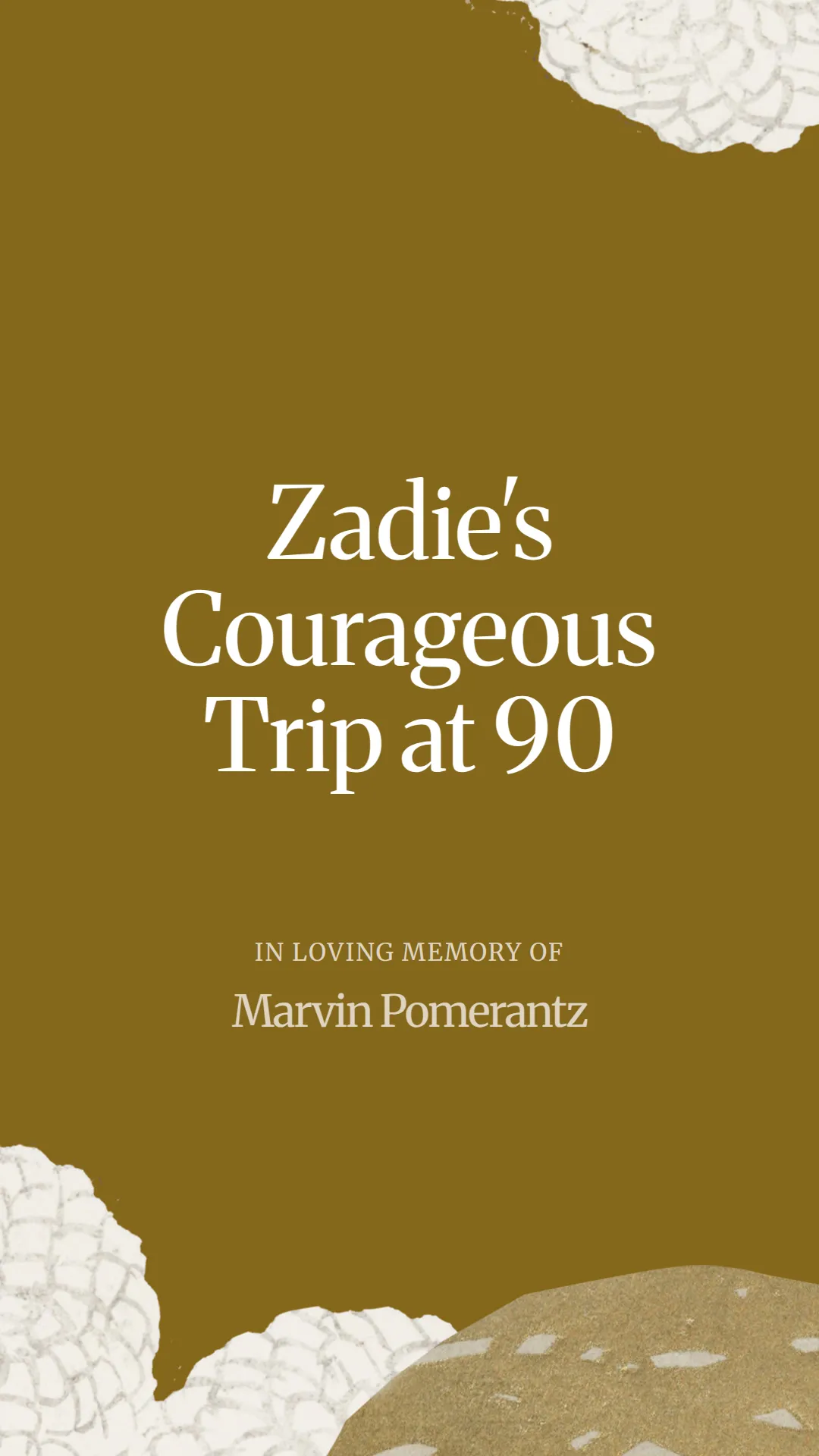 Zadie's Courageous Trip at 90