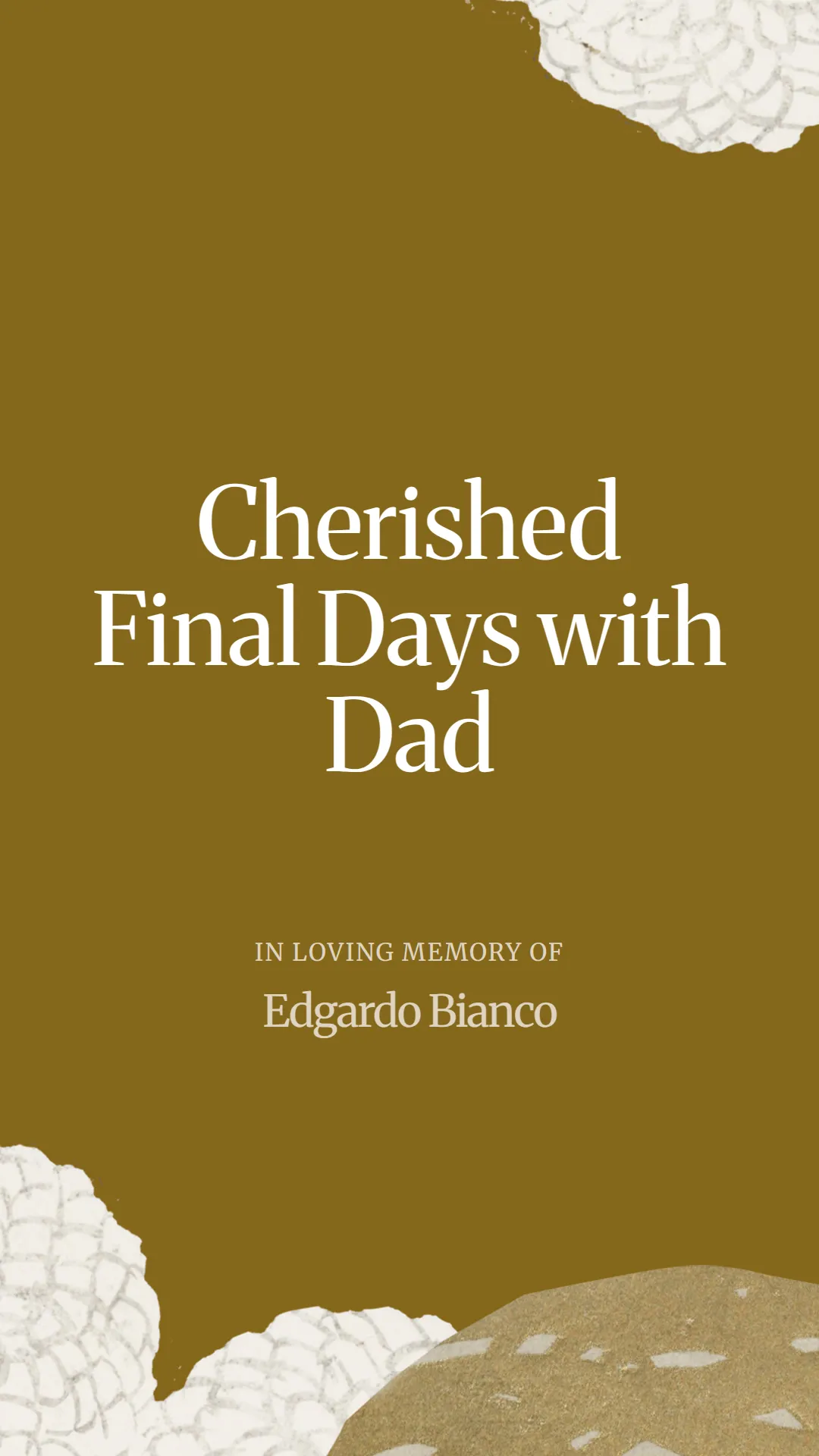 Cherished Final Days with Dad