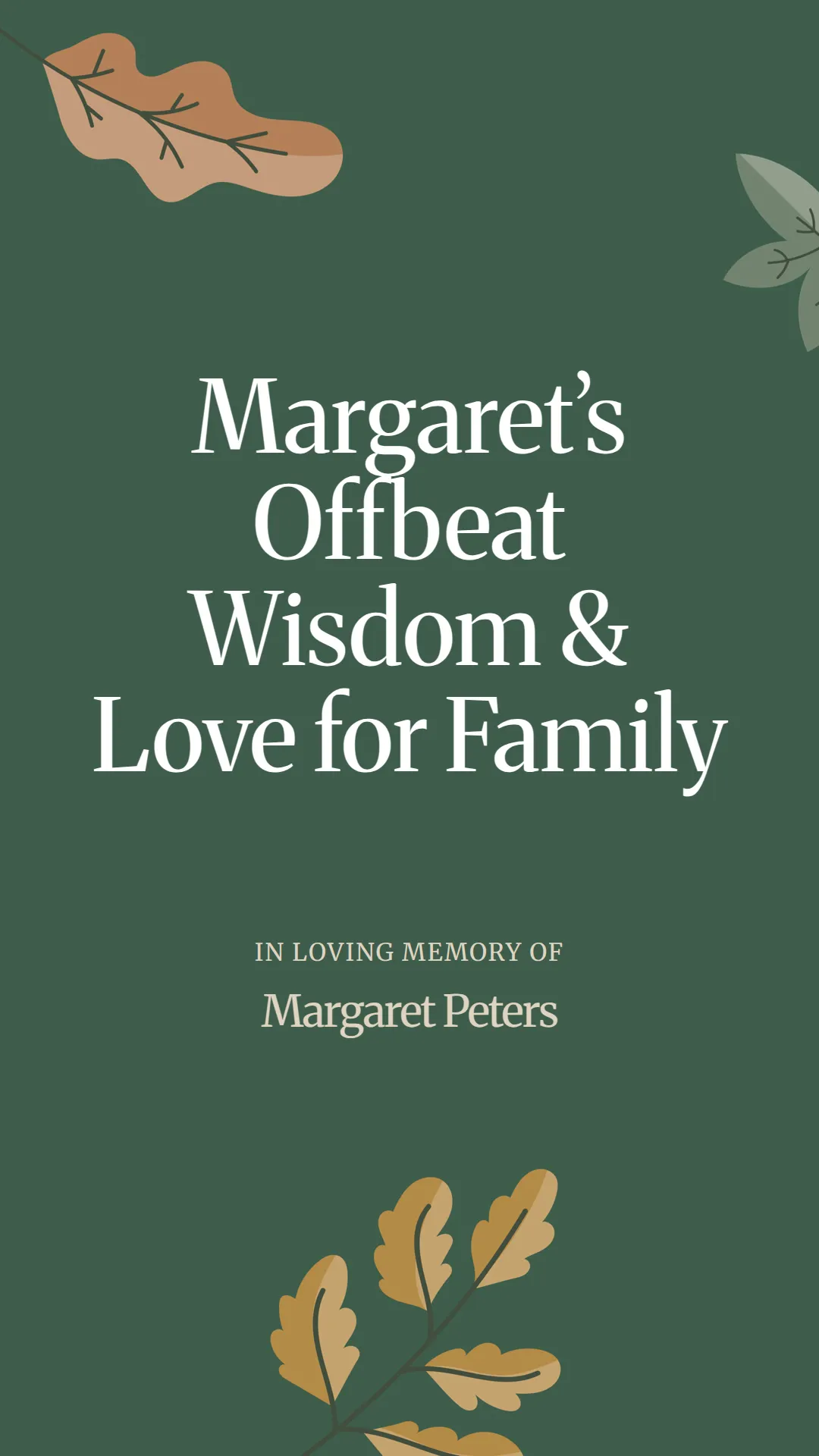 Margaret’s Offbeat Wisdom and Love for Family