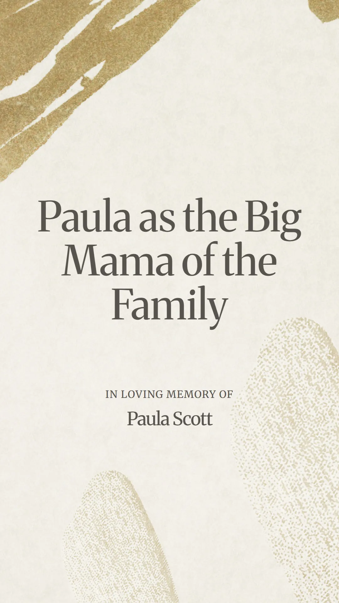 Paula as the Big Mama of the Family