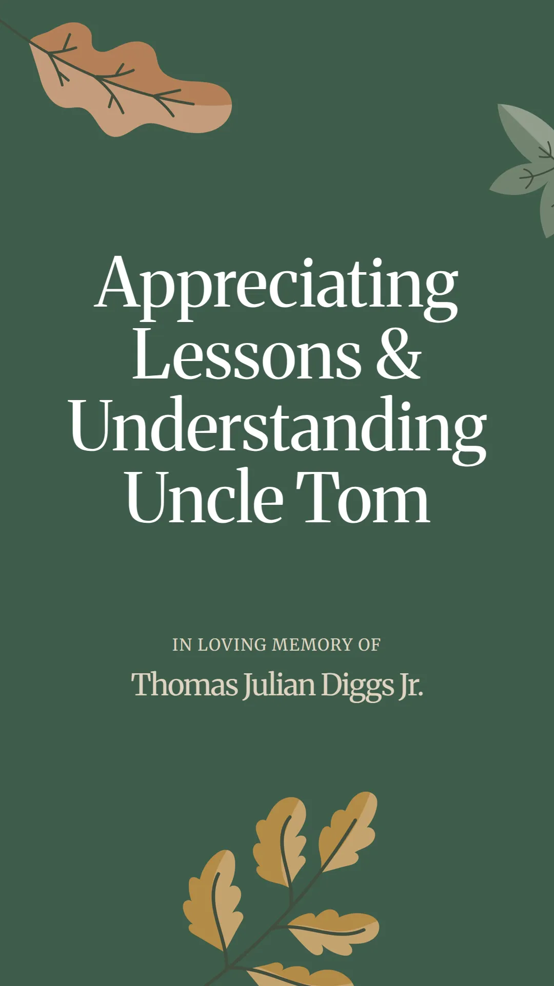 Appreciating Lessons and Understanding Uncle Tom