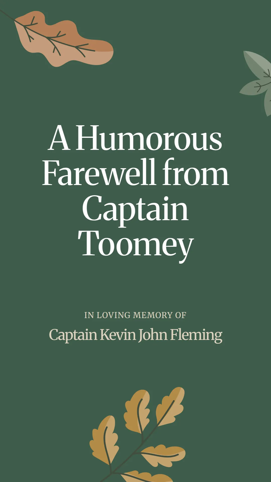 A Humorous Farewell from Captain Toomey