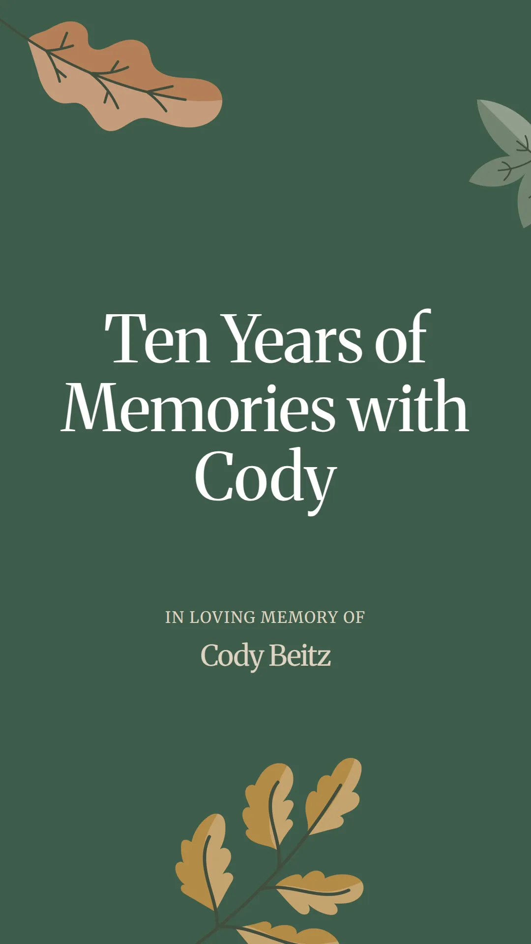 Ten Years of Memories with Cody