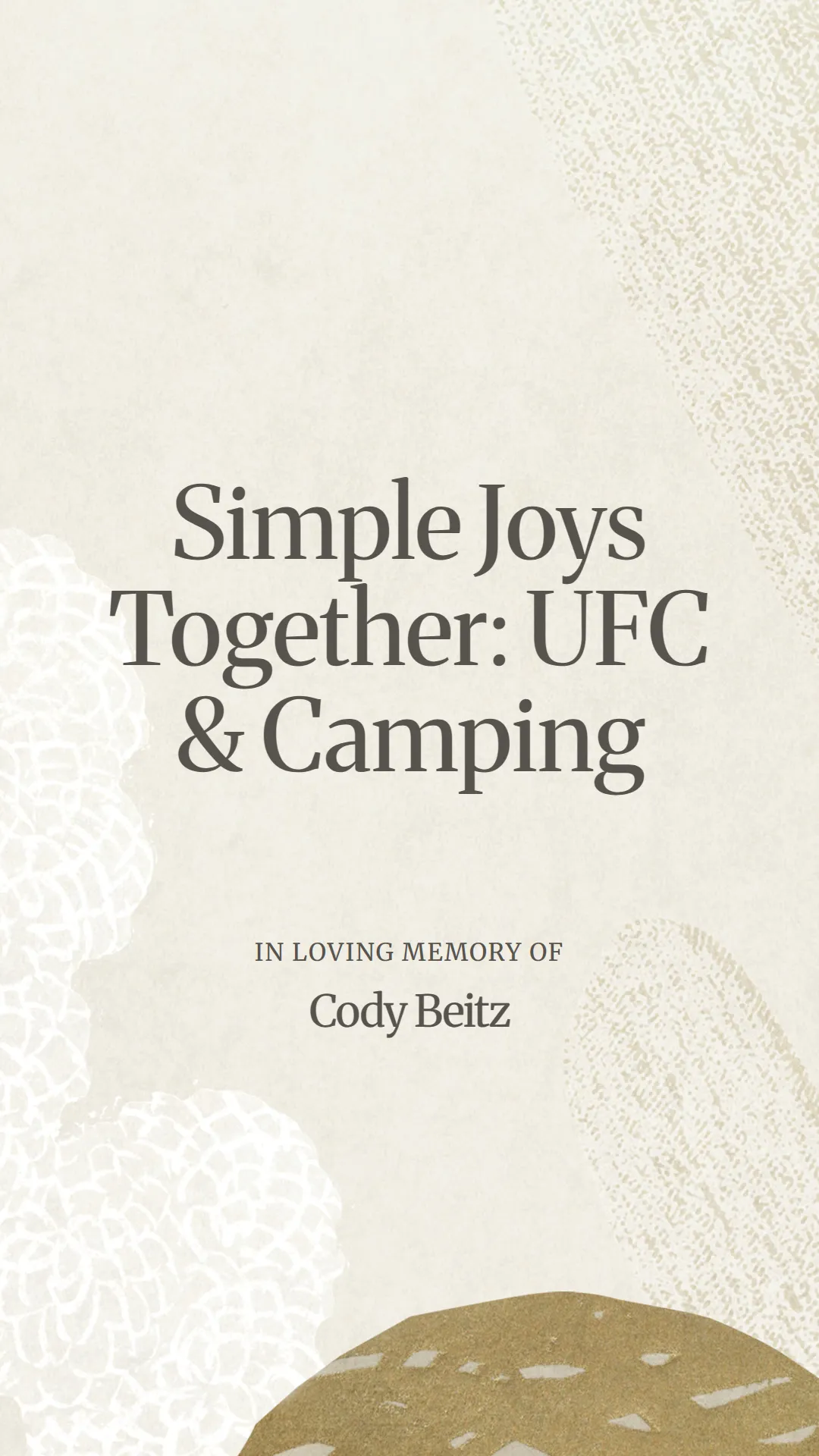Simple Joys Together: UFC and Camping