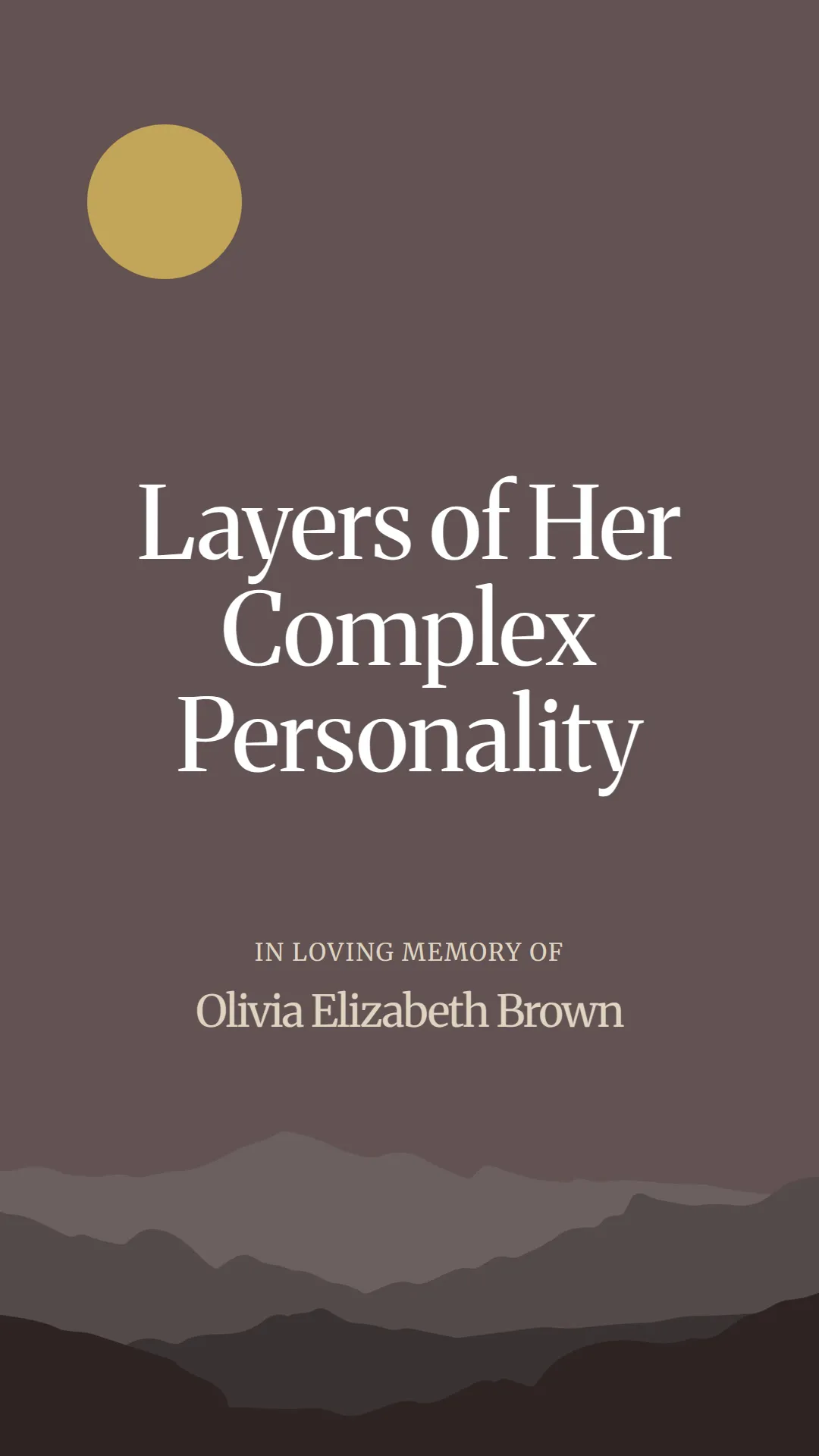 Layers of Her Complex Personality