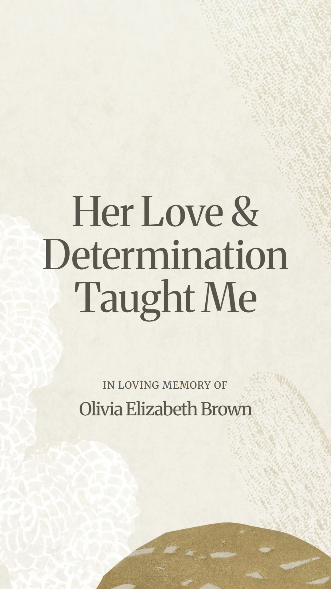Her Love and Determination Taught Me