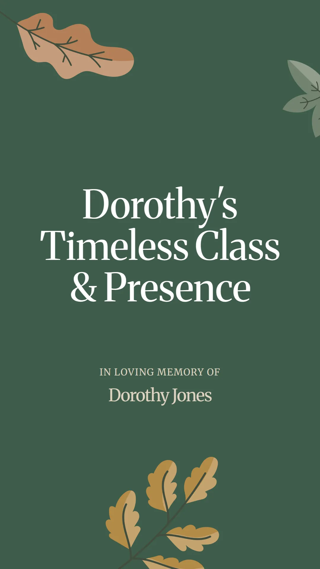 Dorothy's Timeless Class and Presence