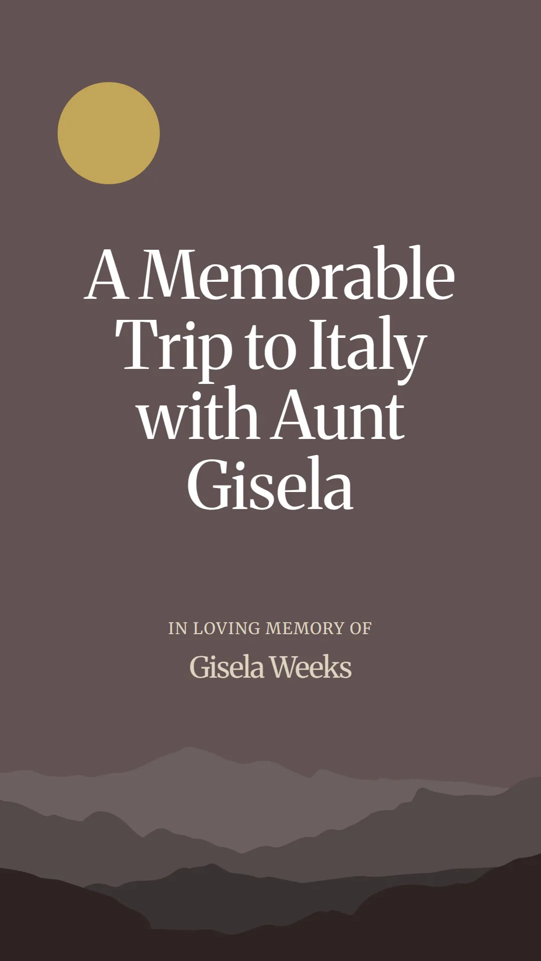 A Memorable Trip to Italy with Aunt Gisela