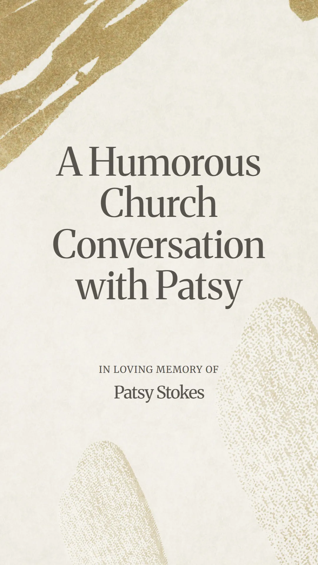 A Humorous Church Conversation with Patsy