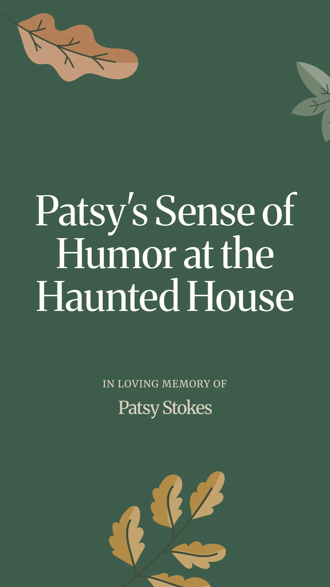 Patsy's Sense of Humor at the Haunted House