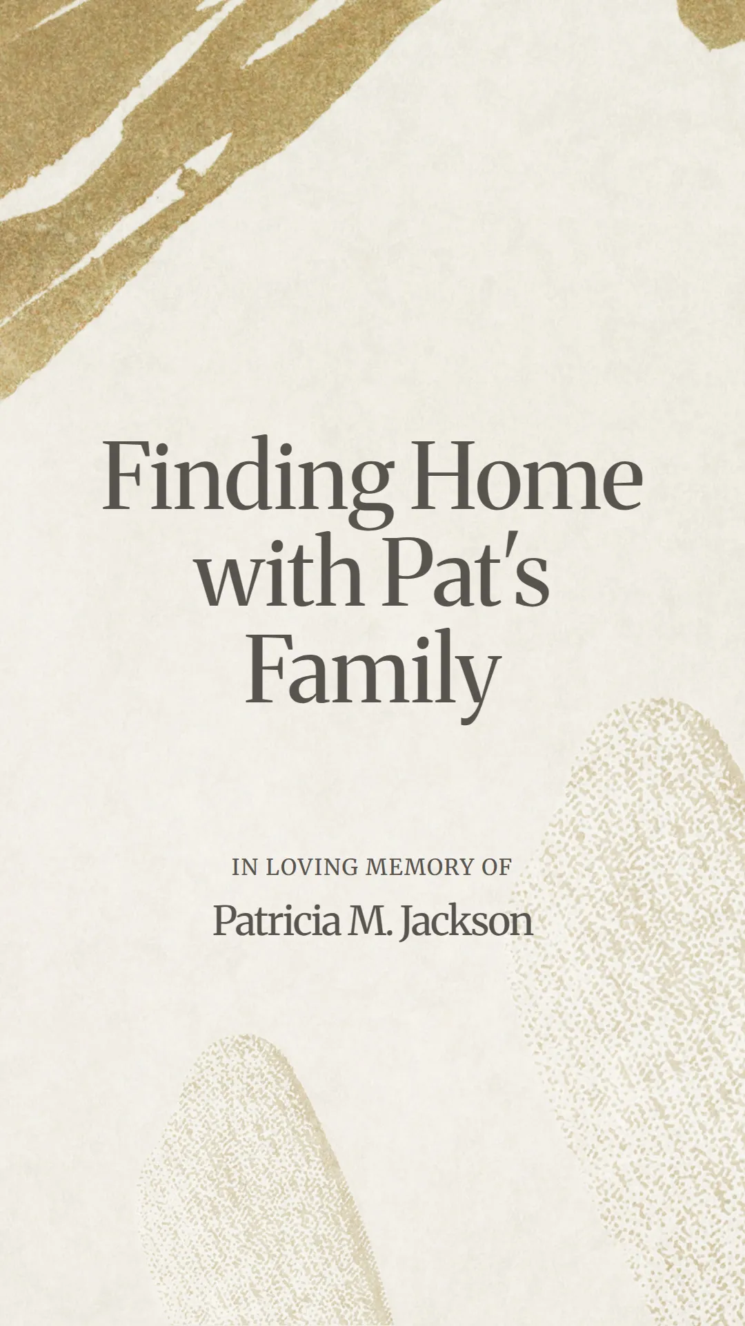Finding Home with Pat's Family