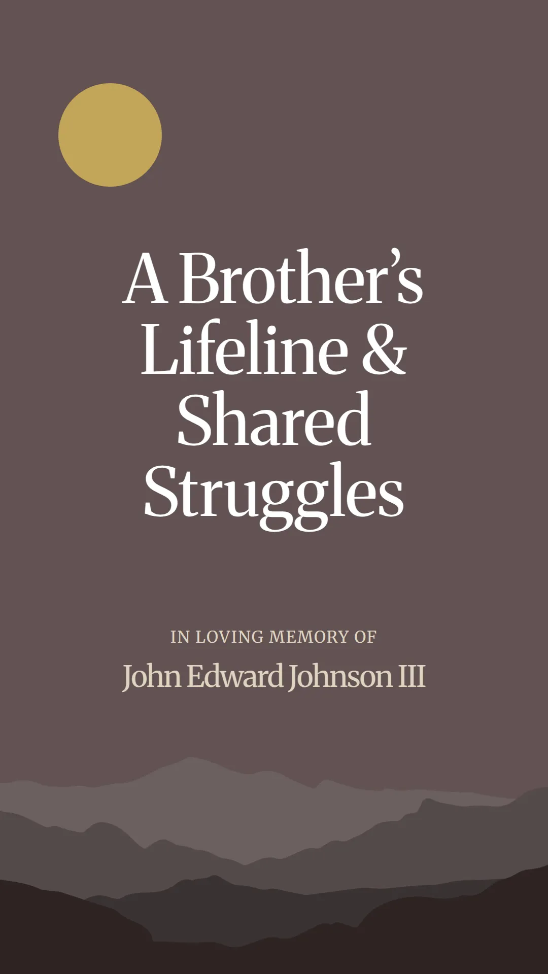 A Brother’s Lifeline and Shared Struggles