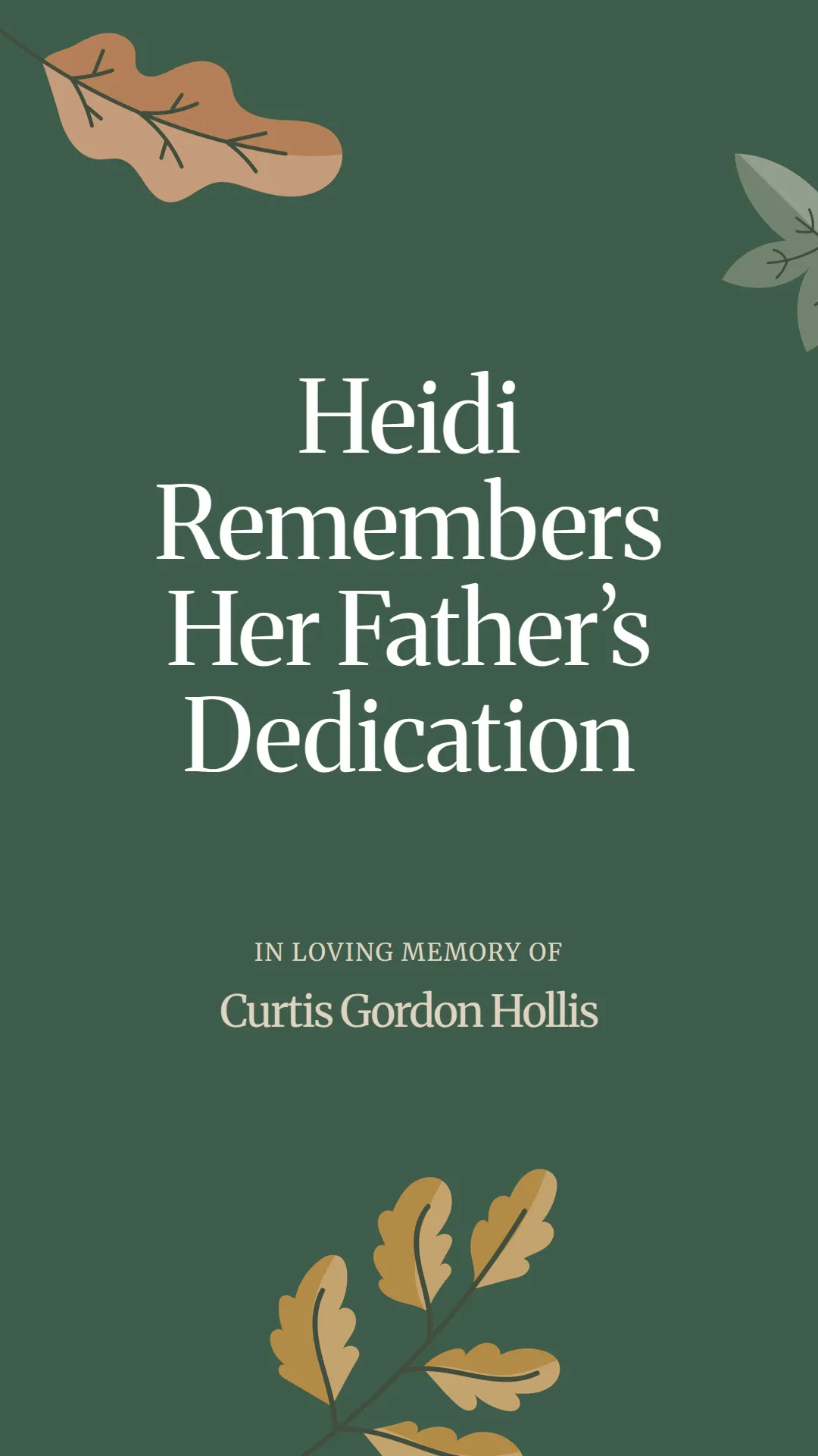Heidi Remembers Her Father’s Dedication