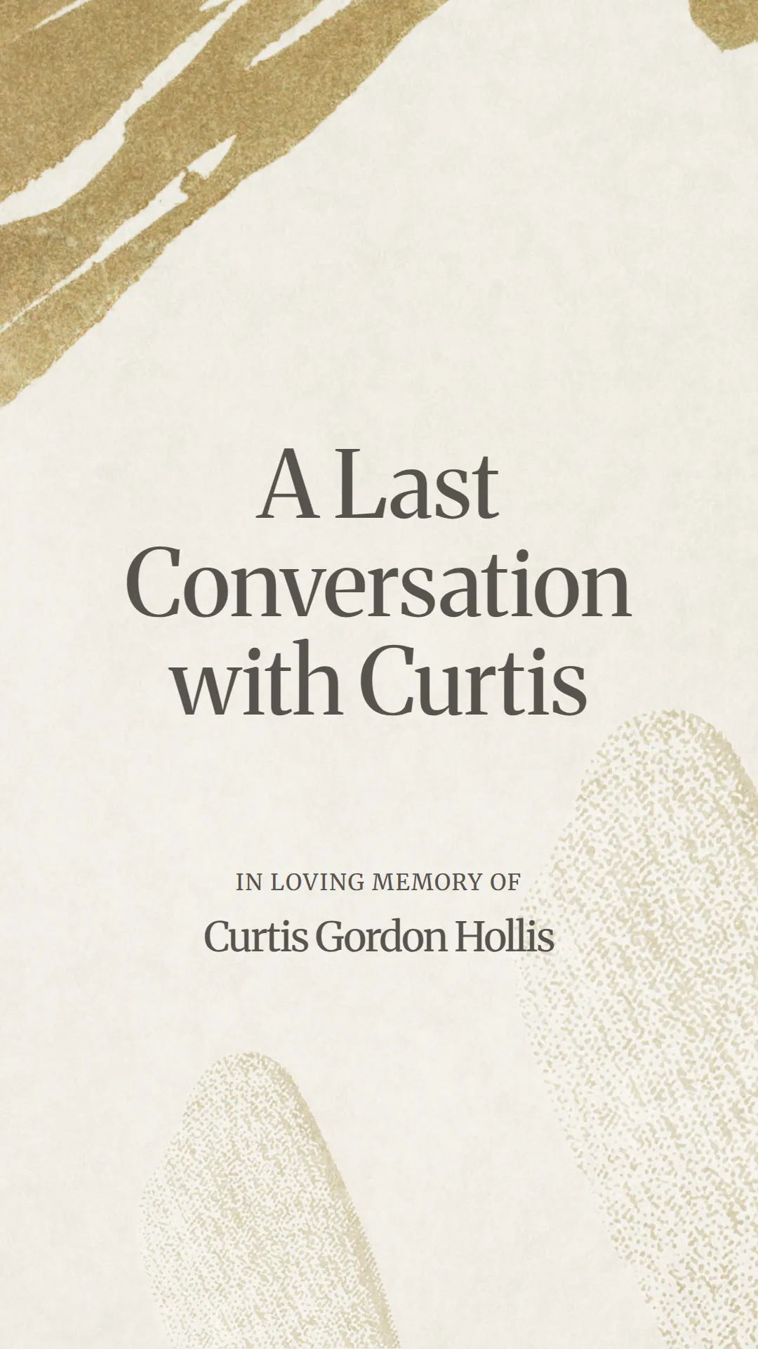 A Last Conversation with Curtis