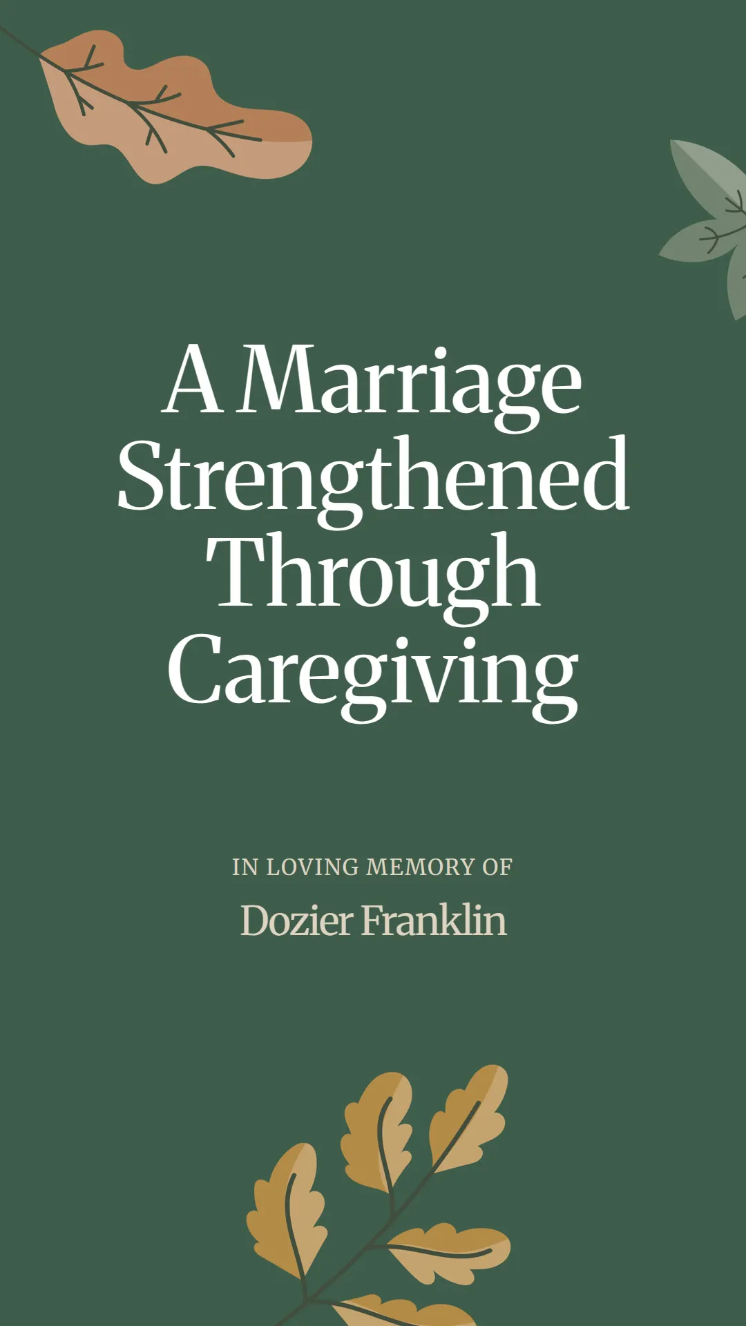 A Marriage Strengthened Through Caregiving