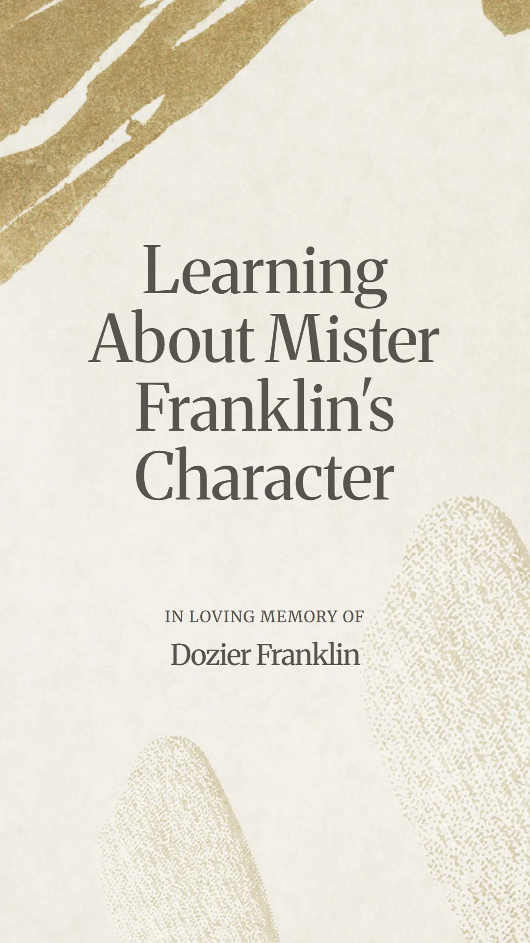 Learning About Mister Franklin's Character