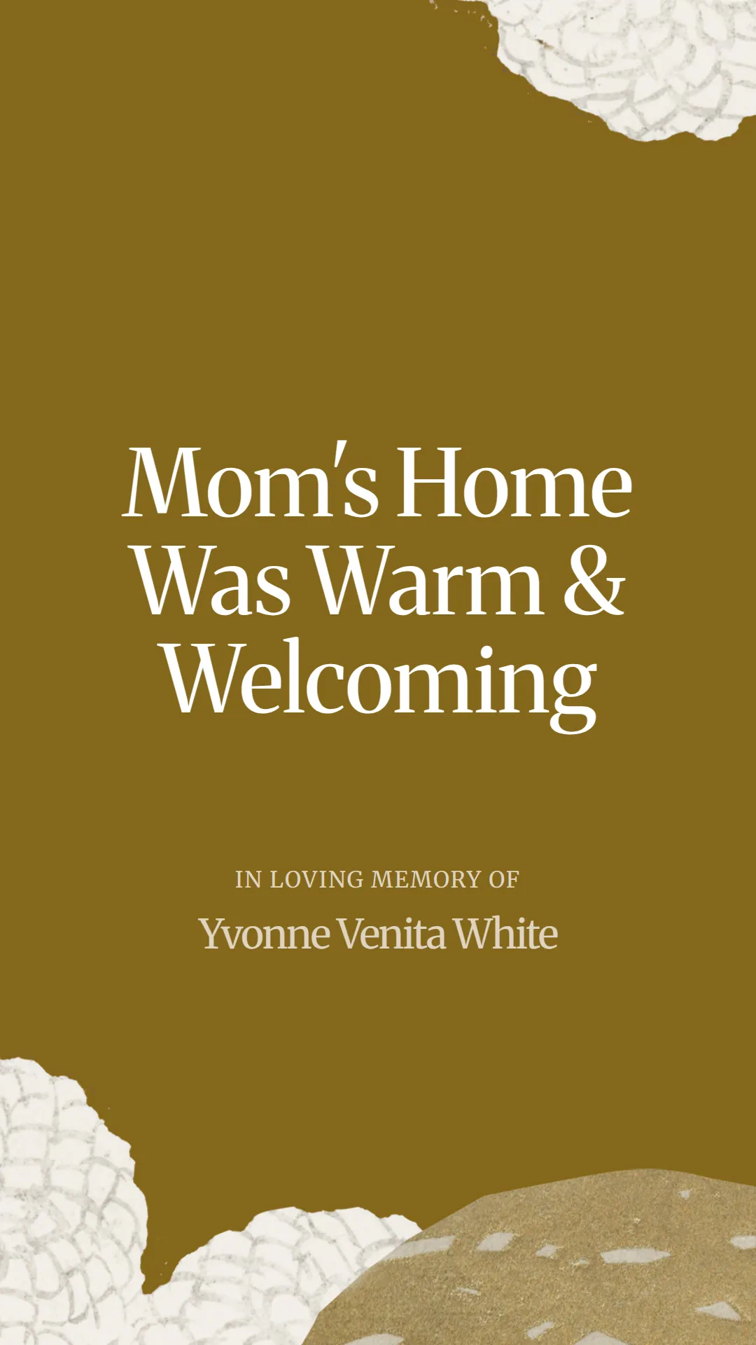 Mom's Home Was Warm and Welcoming