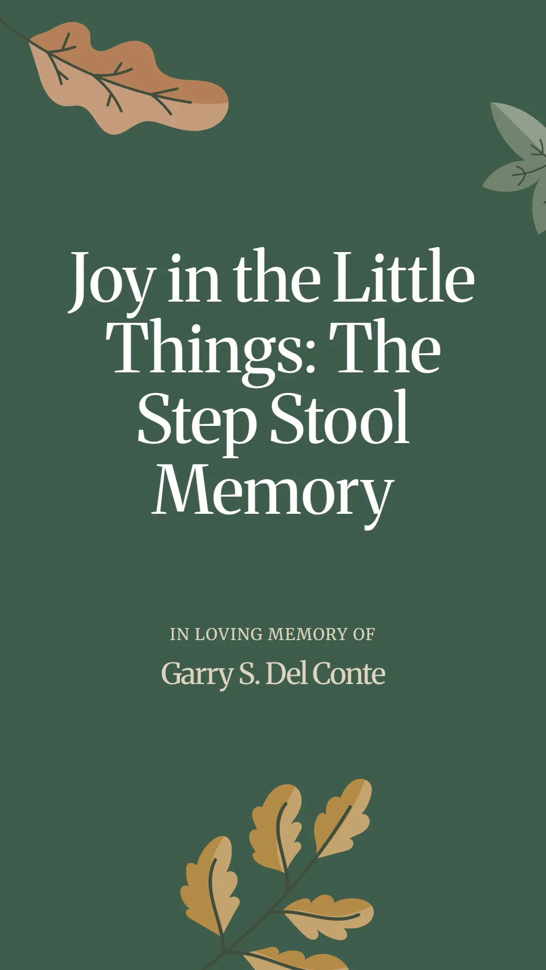Joy in the Little Things: The Step Stool Memory