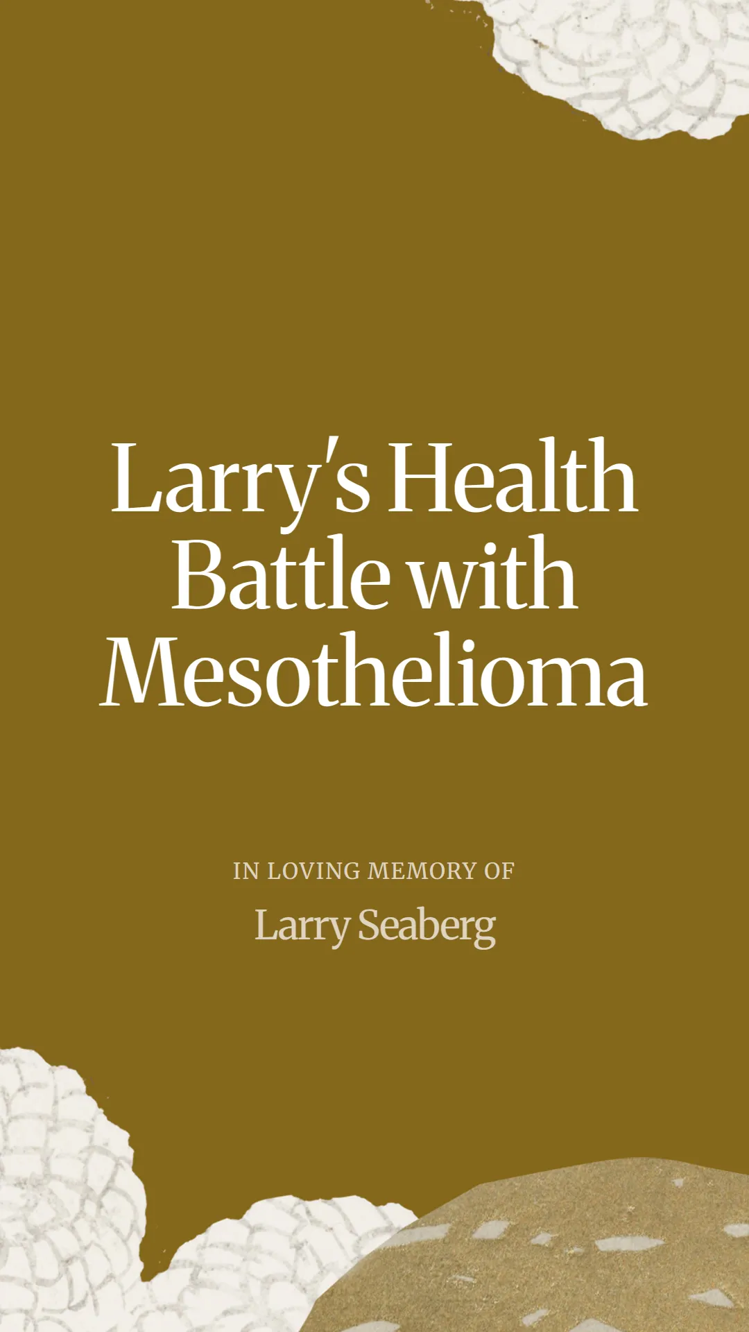 Larry's Health Battle with Mesothelioma