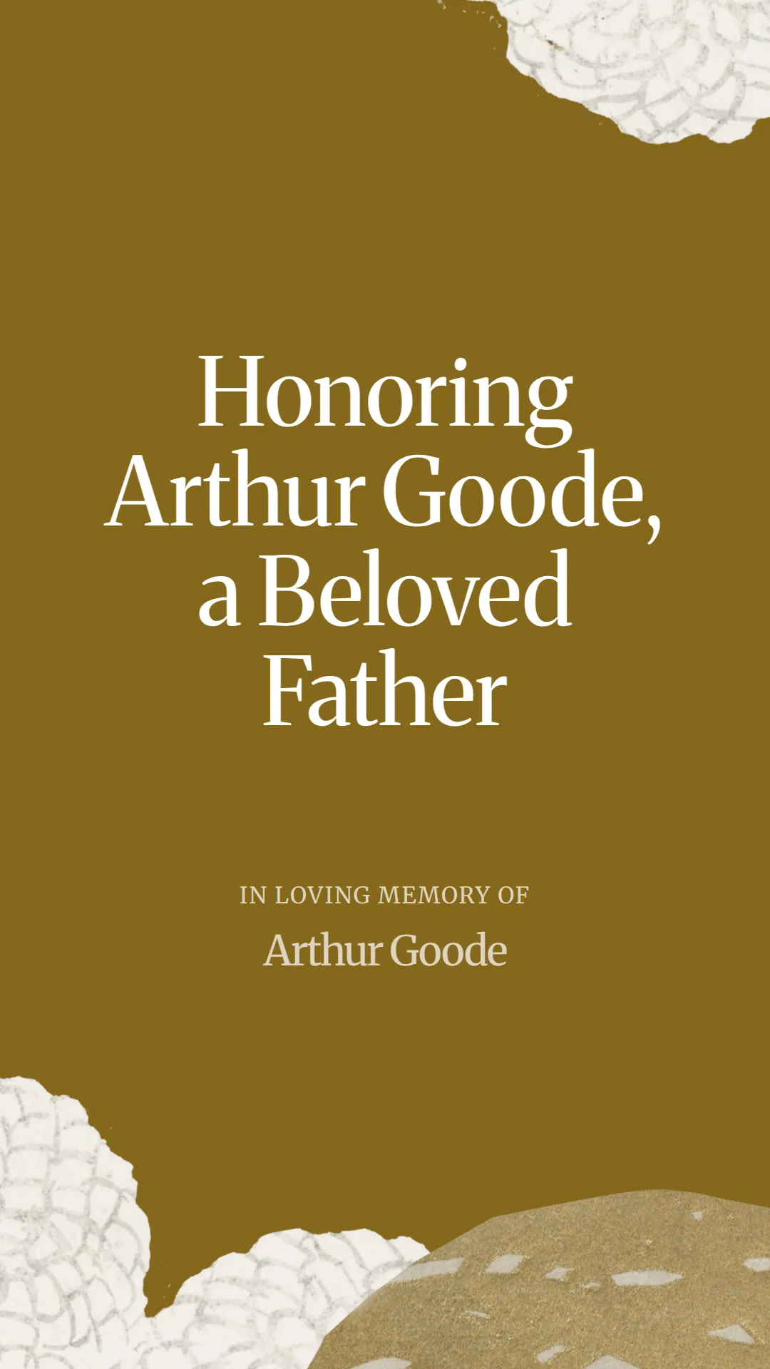 Honoring Arthur Goode, a Beloved Father