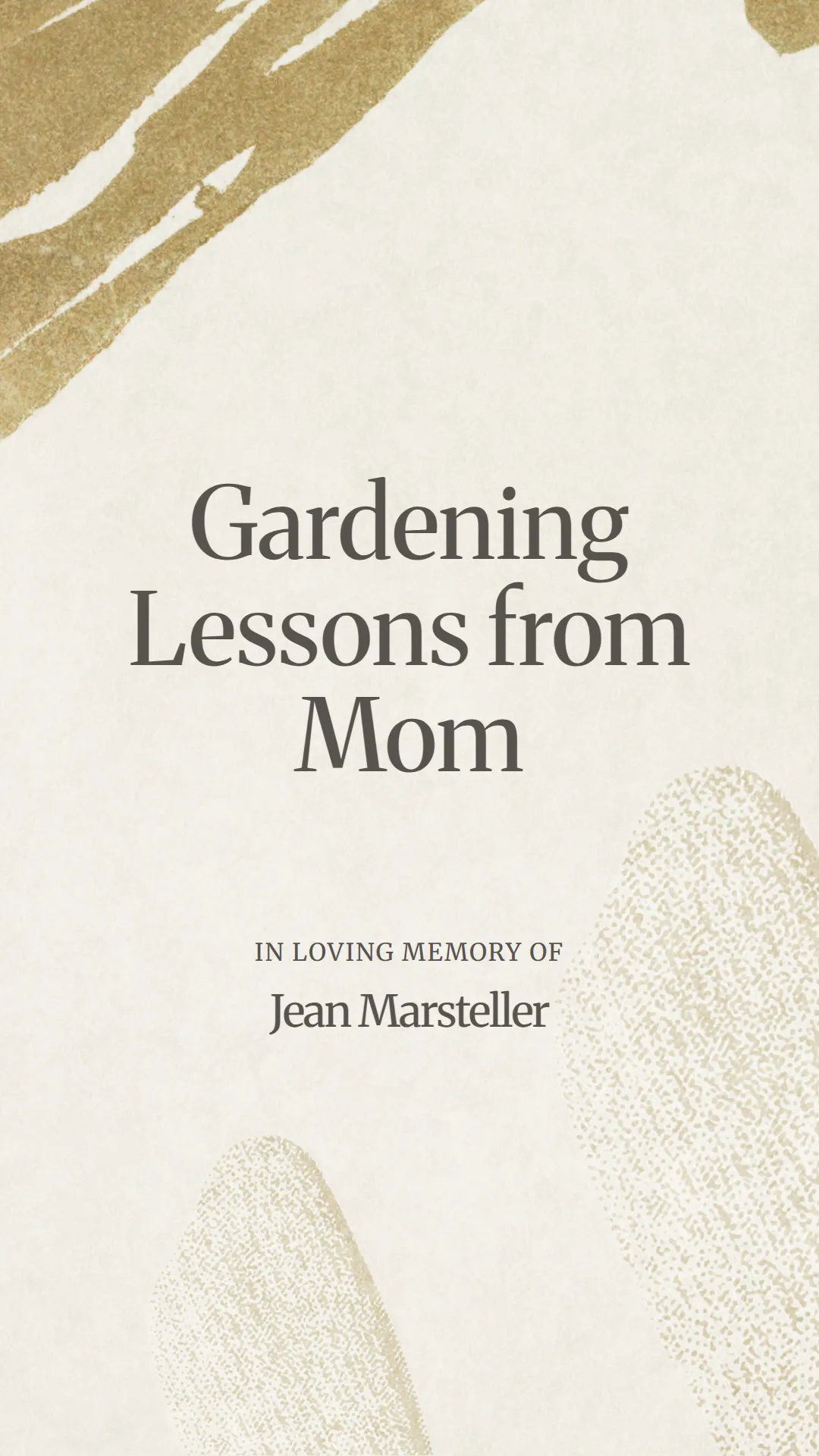 Gardening Lessons from Mom