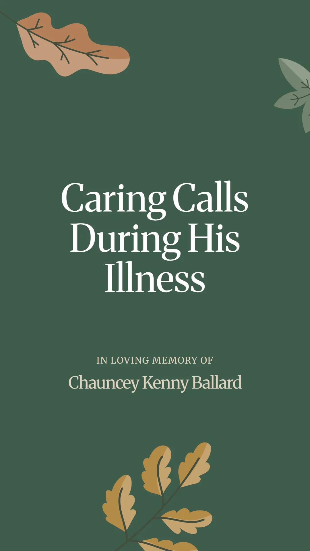 Caring Calls During His Illness